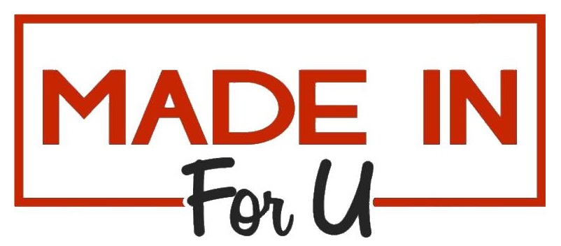 Made in For U